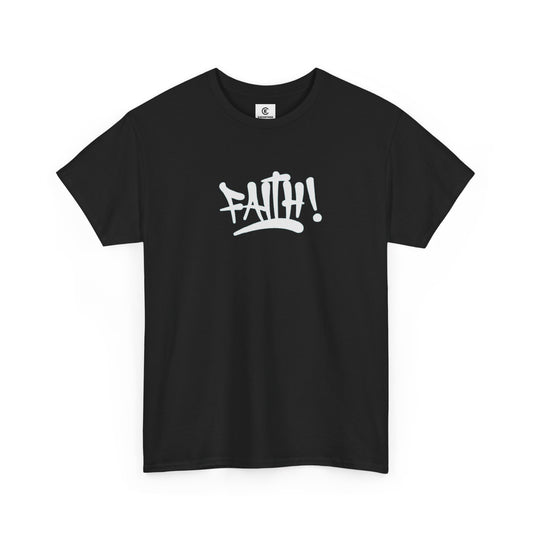 "Faith!" Graffiti – T-Shirt