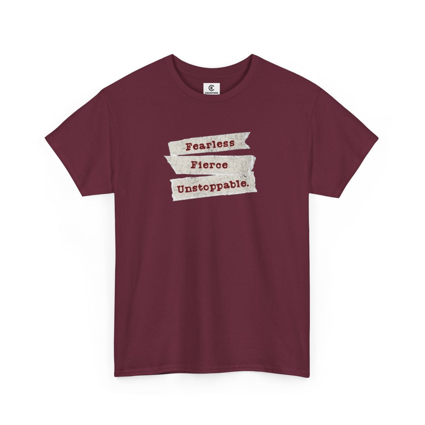 Fearless Fierce Unstoppable Unisex T-Shirt